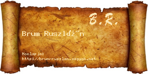 Brum Ruszlán névjegykártya